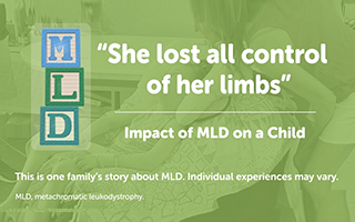 Impact of MLD on a Child