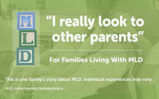 For Families Living With MLD